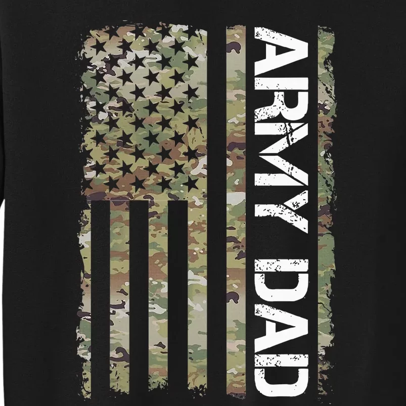 Proud Army Dad United States Usa Flag Gift For FatherS Day Tall Sweatshirt