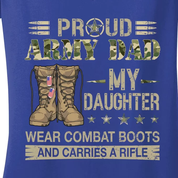 Proud Army Dad Father Gift Proud Father Of A Female Soldier Gift Women's V-Neck T-Shirt