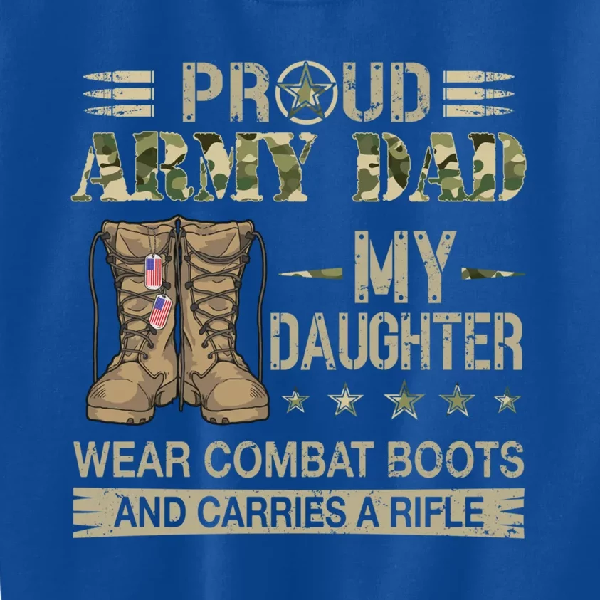 Proud Army Dad Father Gift Proud Father Of A Female Soldier Gift Kids Sweatshirt