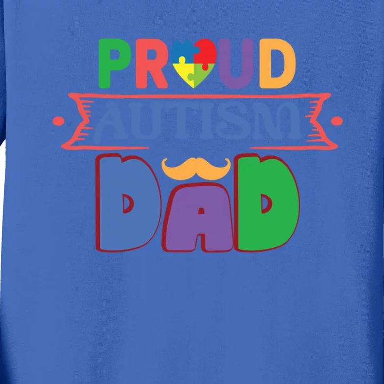 Proud Autism Dad Awareness And Support Gift Kids Long Sleeve Shirt