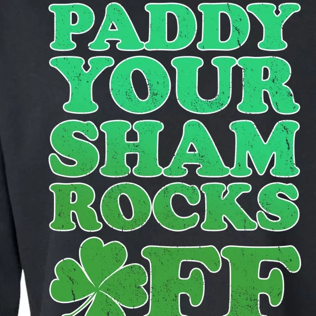 Paddy Your Shamrocks Off Clover Cropped Pullover Crew