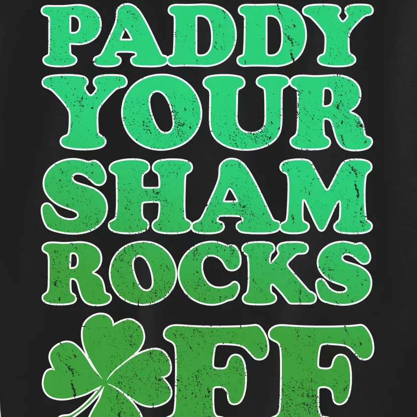 Paddy Your Shamrocks Off Clover Kids Sweatshirt