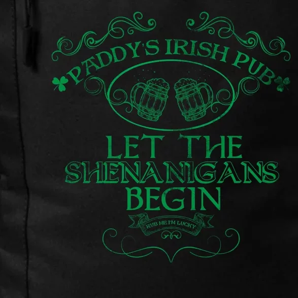 Paddy's Irish Pub Let The Shenanigans Begin Daily Commute Backpack