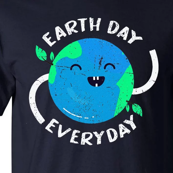 Planet Anniversary Earth Day Everyday Funny Earth Day Tall T-Shirt