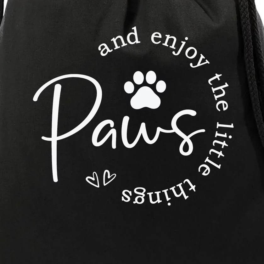 Paws And Enjoy The Little Things White Drawstring Bag