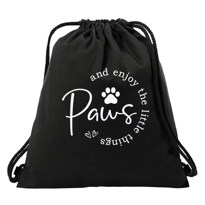 Paws And Enjoy The Little Things White Drawstring Bag