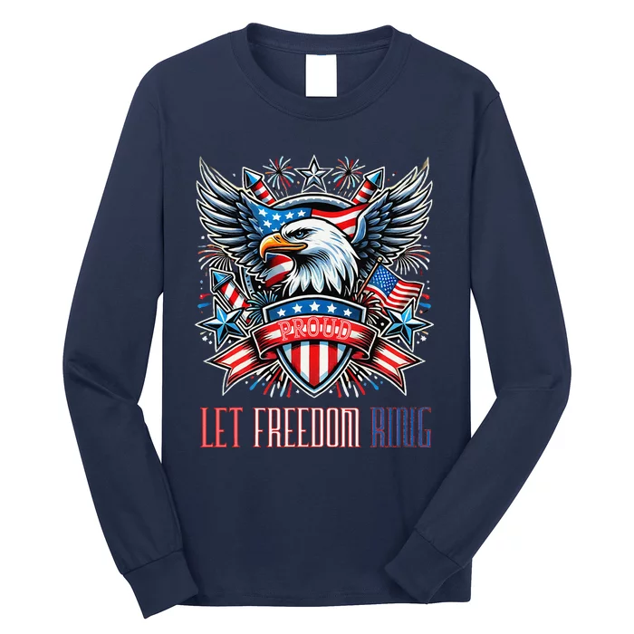 Proud American Eagle Let Freedom Ring Patriotic Design Long Sleeve Shirt