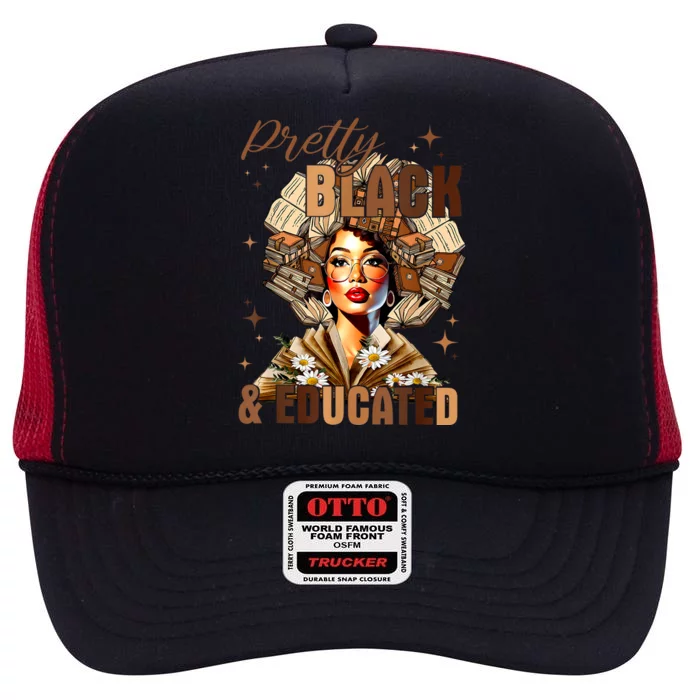 Pretty And Educated Black Women Teacher Black History Month High Crown Mesh Trucker Hat