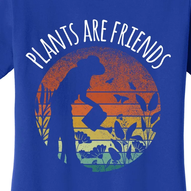 Plants Are Friends Gardening Hobby Flower Gardener Cute Gift Women's T-Shirt