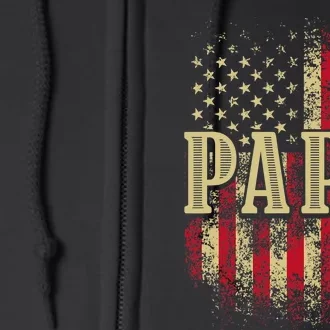 Papa American Flag Patriotic Grandfather Funny Pops Grandpa Full Zip Hoodie