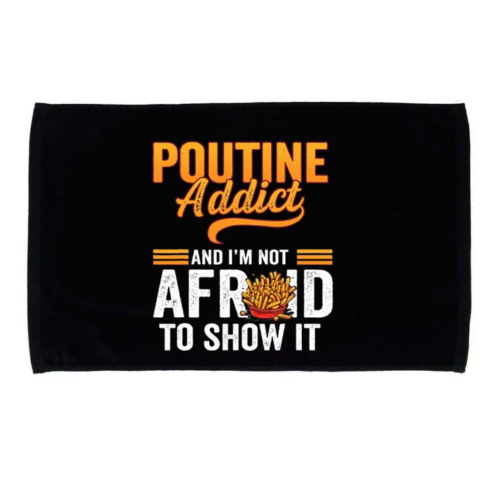 Poutine Addict Foodie Statement Canadian Cuisine Microfiber Hand Towel