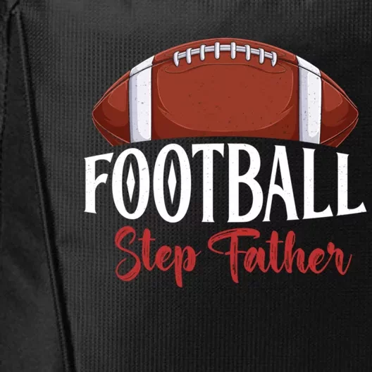 Proud American Football Step Father Funny Gift For FatherS Day Cute Gift City Backpack