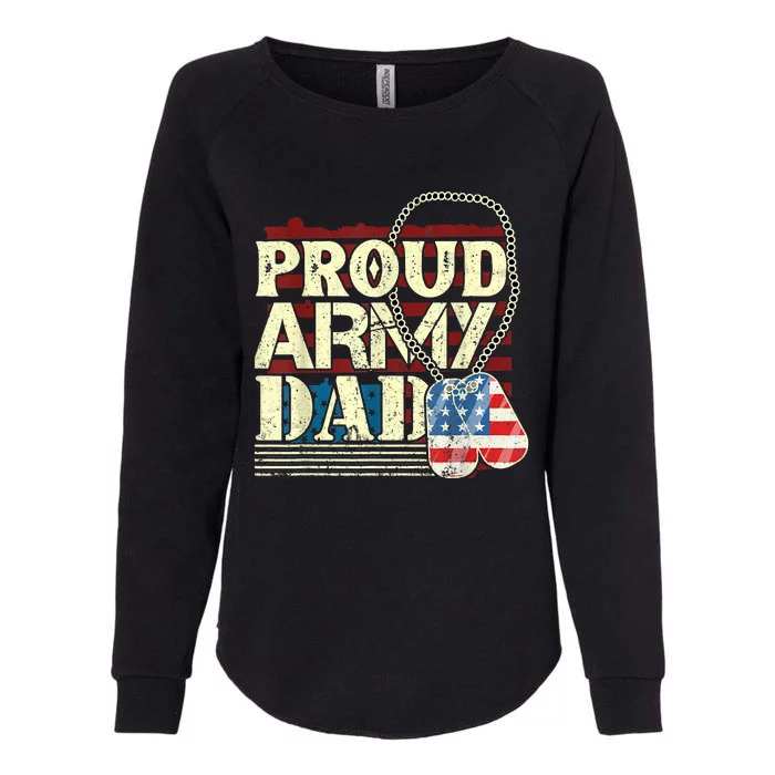 Proud Army Father Proud Daddy Army Daddy Womens California Wash Sweatshirt