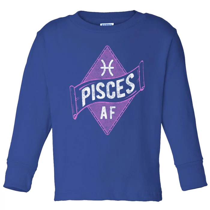 Pisces Af Funny Astrology Pisces Zodiac Birthday Gift Toddler Long Sleeve Shirt