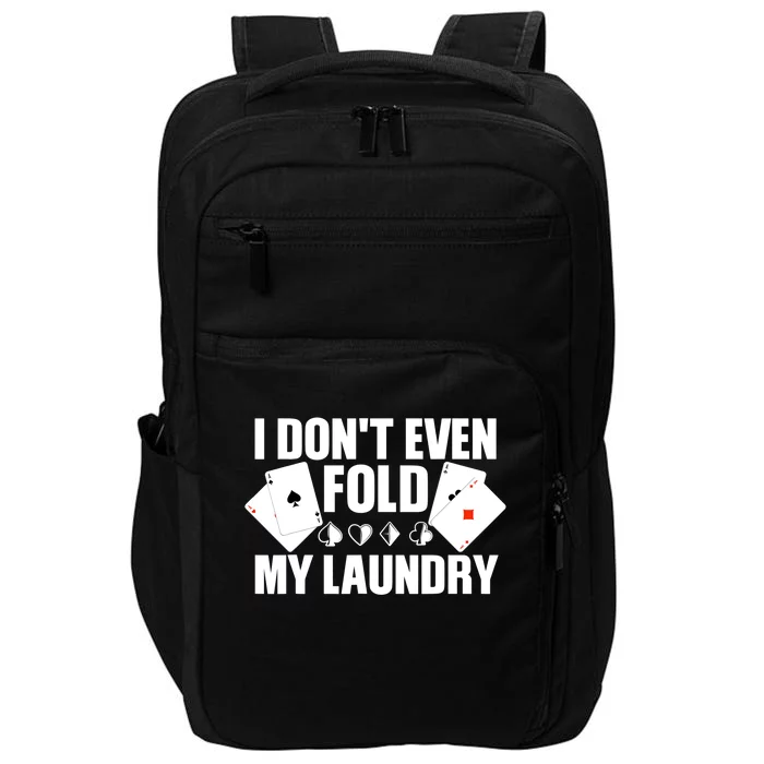 Poker Art For Poker Lover Casino Gambler Players Impact Tech Backpack