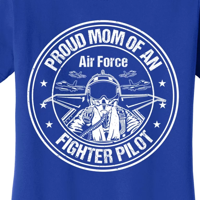 Proud Air Force Mom Fighter Pilot Design Cool Gift Women's T-Shirt