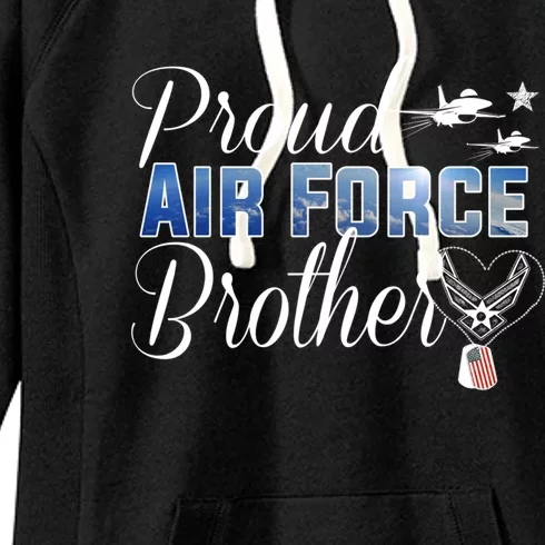 Proud Air Force Brother Heargift Us Air Force Military Gift Women's Fleece Hoodie