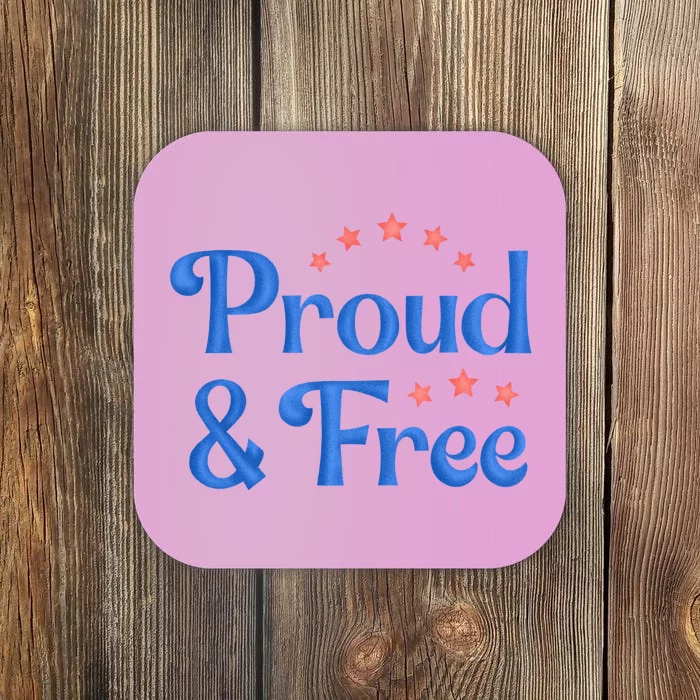 Proud And Free Usa 4th Of July Coaster