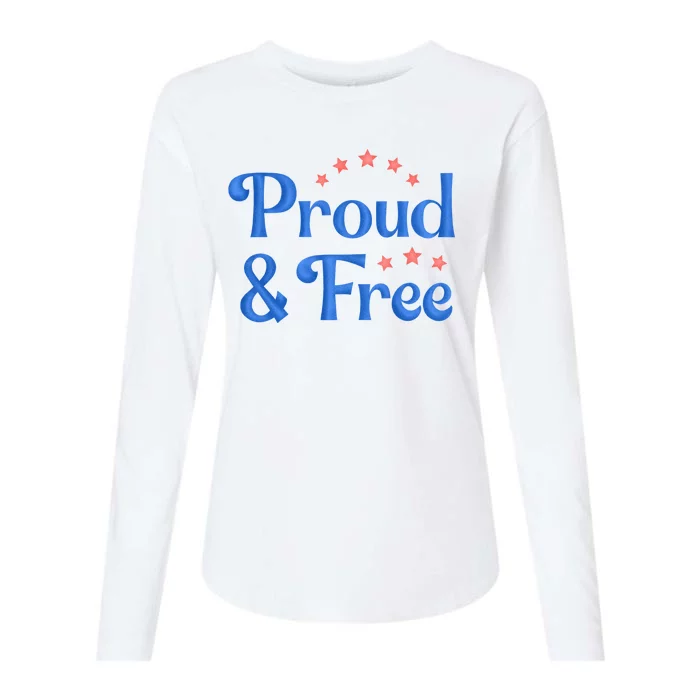 Proud And Free Usa 4th Of July Womens Cotton Relaxed Long Sleeve T-Shirt