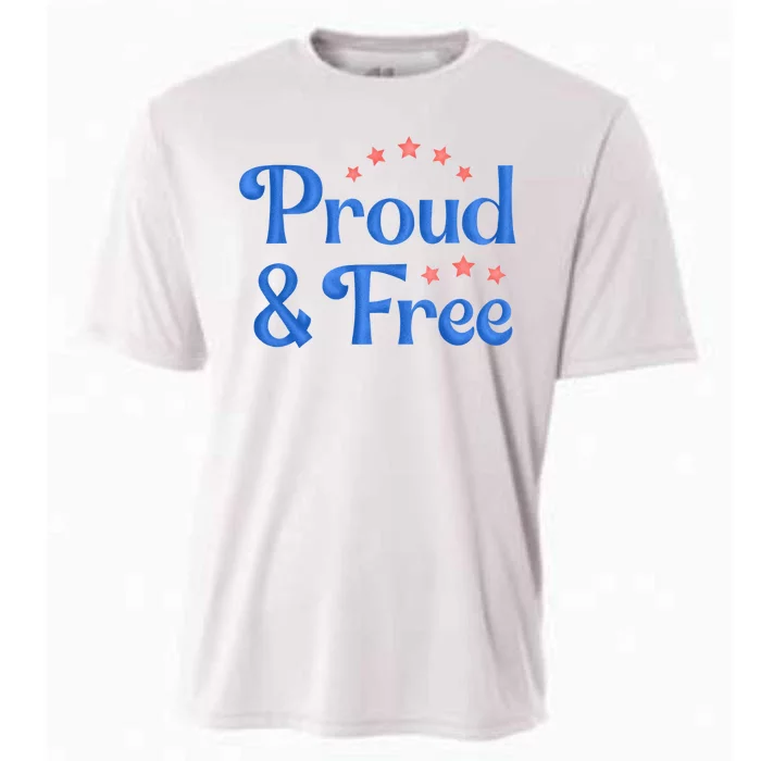 Proud And Free Usa 4th Of July Cooling Performance Crew T-Shirt