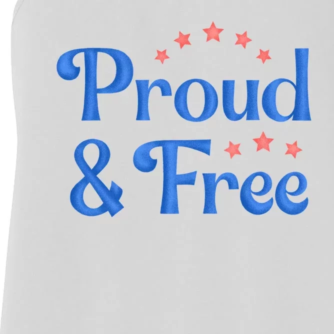 Proud And Free Usa 4th Of July Women's Racerback Tank