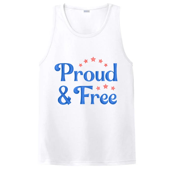 Proud And Free Usa 4th Of July Performance Tank