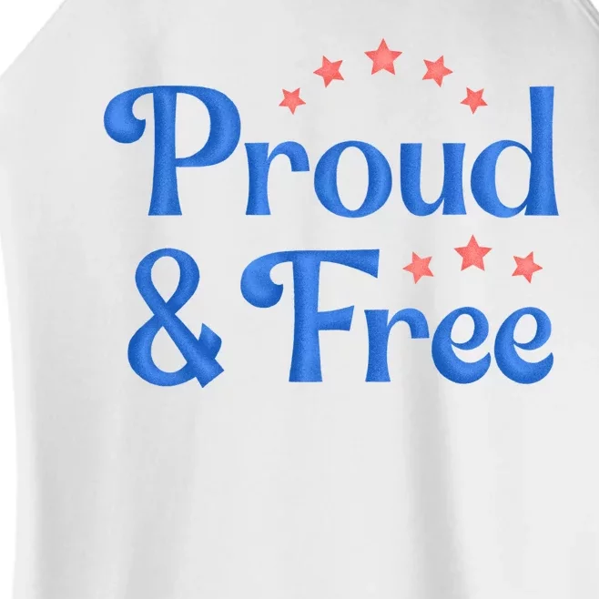 Proud And Free Usa 4th Of July Women’s Perfect Tri Rocker Tank