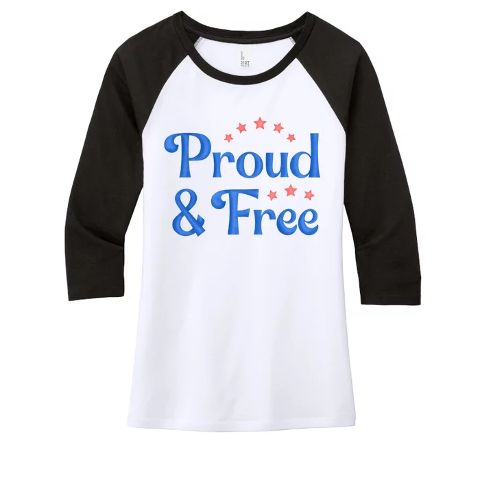 Proud And Free Usa 4th Of July Women's Tri-Blend 3/4-Sleeve Raglan Shirt