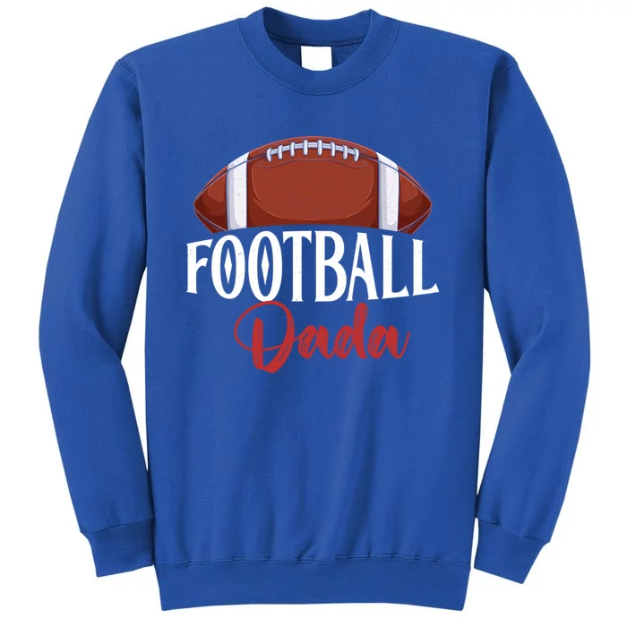 Proud American Football Dada Funny Gift For FatherS Day Cute Gift Tall Sweatshirt