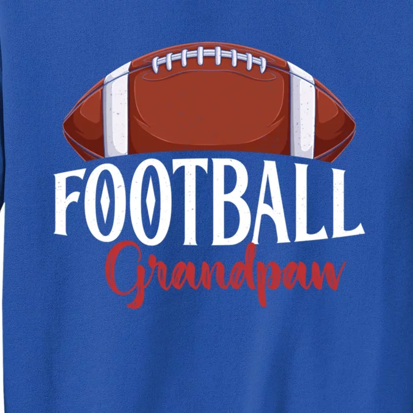 Proud American Football Grandpaw Funny Gift For FatherS Day Gift Tall Sweatshirt