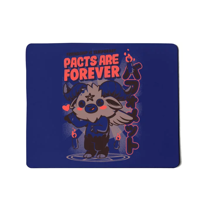 Pacts Are Forever Mousepad