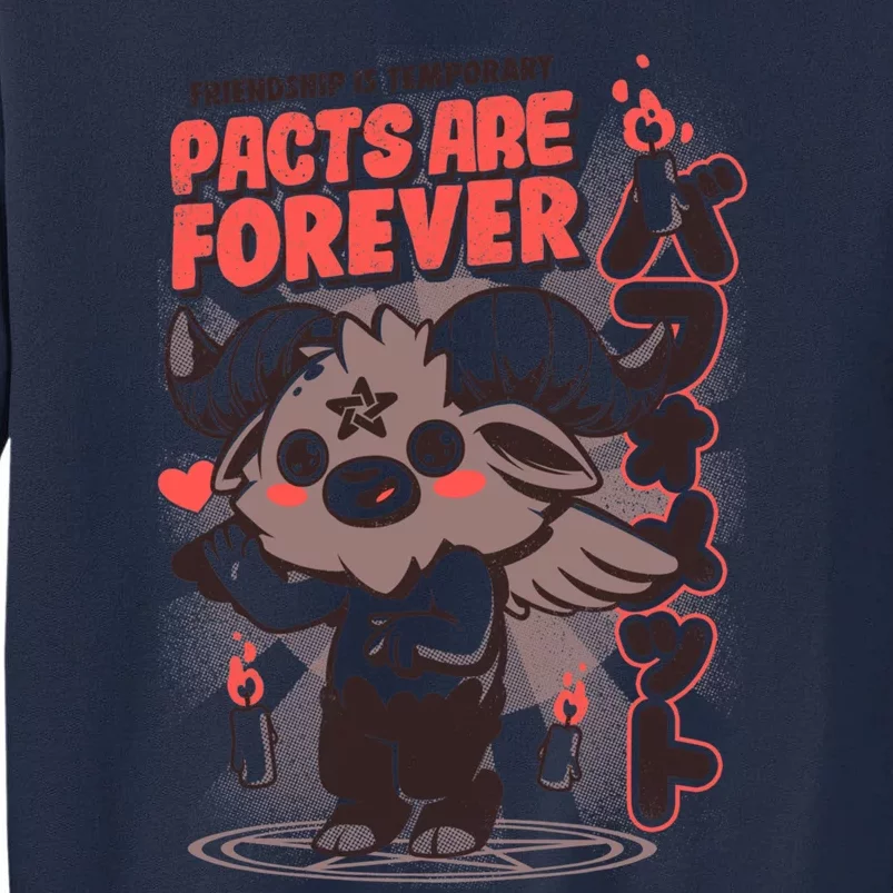 Pacts Are Forever Tall Sweatshirt