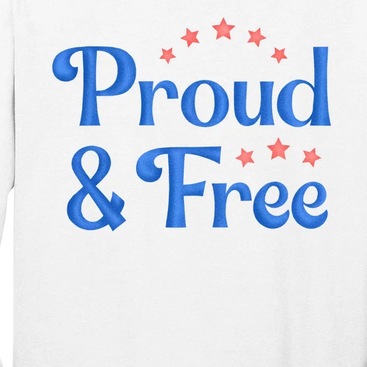 Proud And Free USA Holiday Long Sleeve Shirt