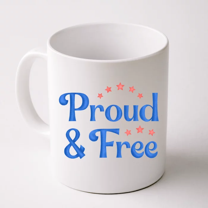 Proud And Free USA Holiday Front & Back Coffee Mug