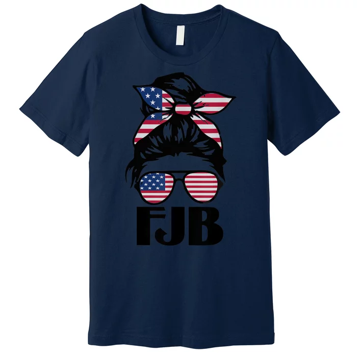 Pro America FJB American Flag Messy Hair Bun Lady Premium T-Shirt