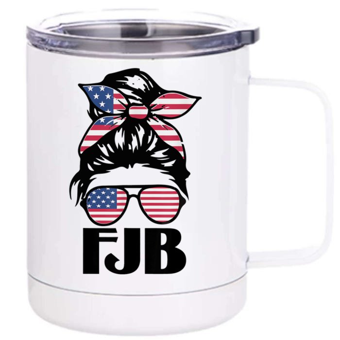 Pro America FJB American Flag Messy Hair Bun Lady Front & Back 12oz Stainless Steel Tumbler Cup