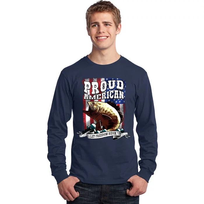 Proud American Flag Let Freedom Reign Fishing Tall Long Sleeve T-Shirt