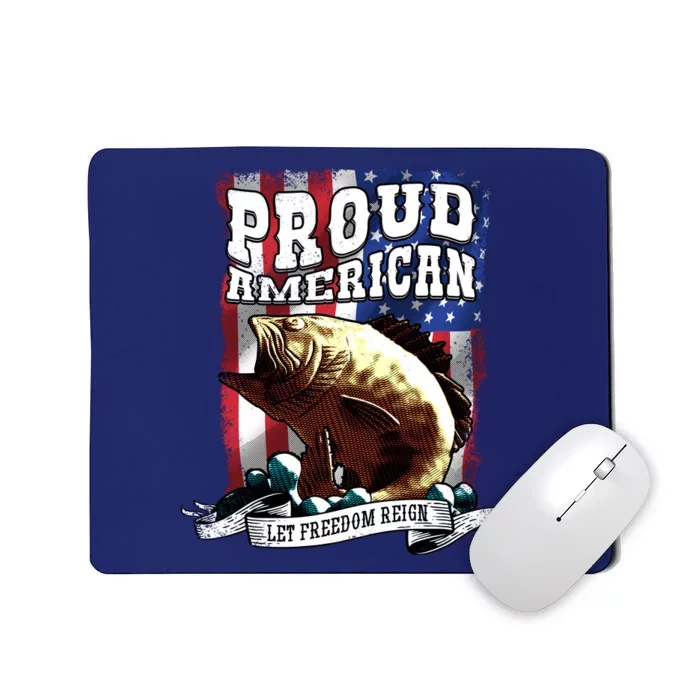 Proud American Flag Let Freedom Reign Fishing Mousepad