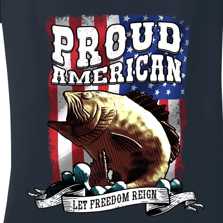 Proud American Flag Let Freedom Reign Fishing Women's V-Neck T-Shirt