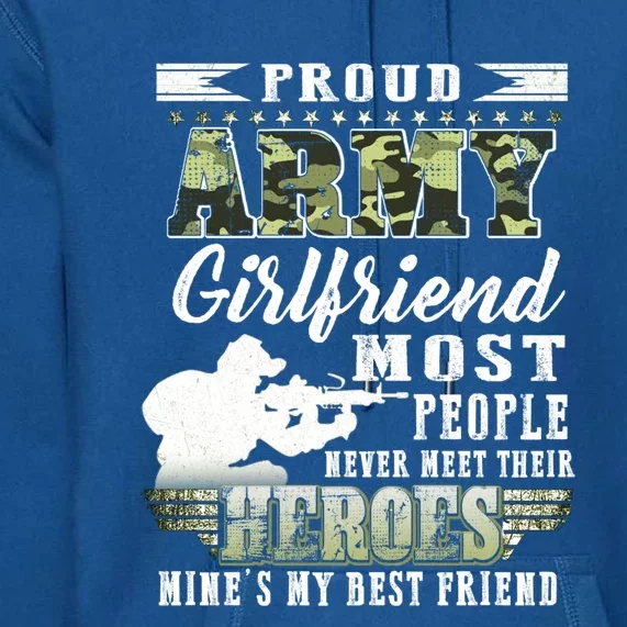 Proud Army Friend Most People Gift Premium Hoodie