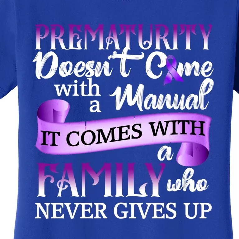 Prematurity Awareness Family Purplegiftribbon Prematurity Funny Gift Women's T-Shirt