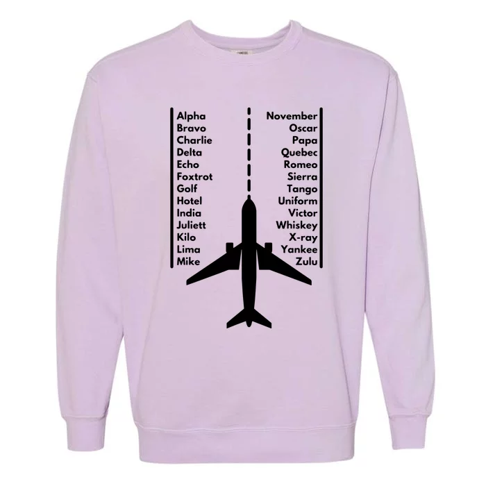 Phonetica Alphabet Funny Pilot Aviation Airplane Gift Garment-Dyed Sweatshirt