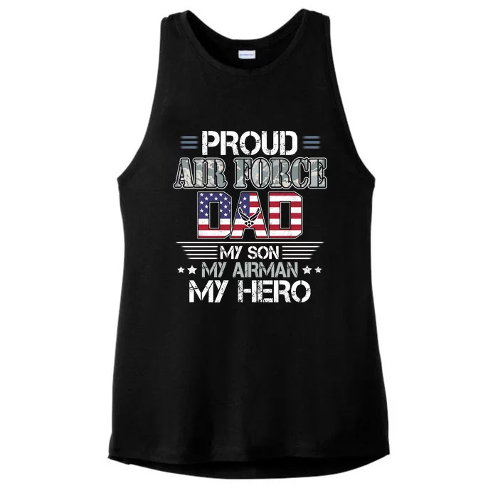 Proud Air Force Dad My Son My Airman My Hero Ladies Tri-Blend Wicking Tank