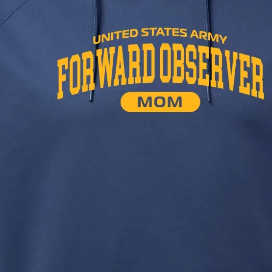 Proud Army Forward Observer Mom Meaningful Gift Performance Fleece Hoodie