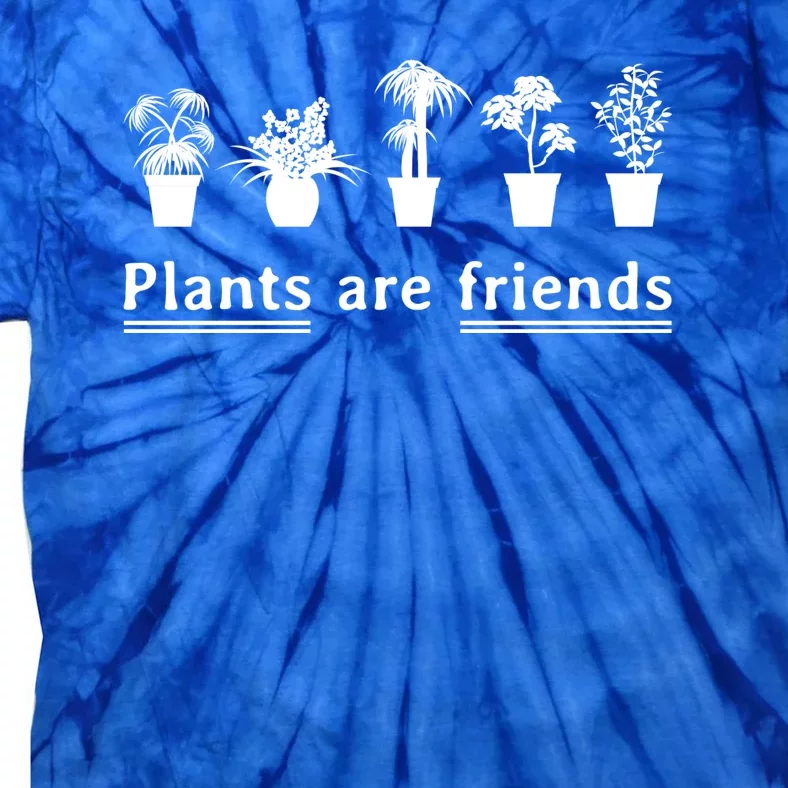 Plants Are Friends Tie-Dye T-Shirt