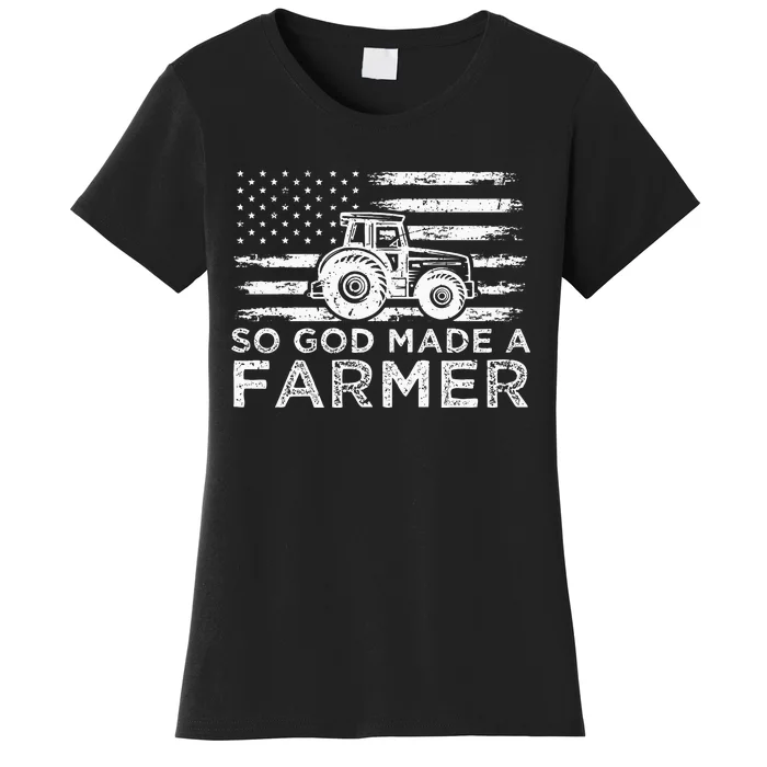 Patriotic American Flag Tractor So God Made A Farmer Women's T-Shirt