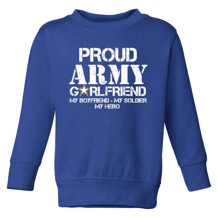 Proud Army Friend Gift Military Friend My Hero Toddler Sweatshirt