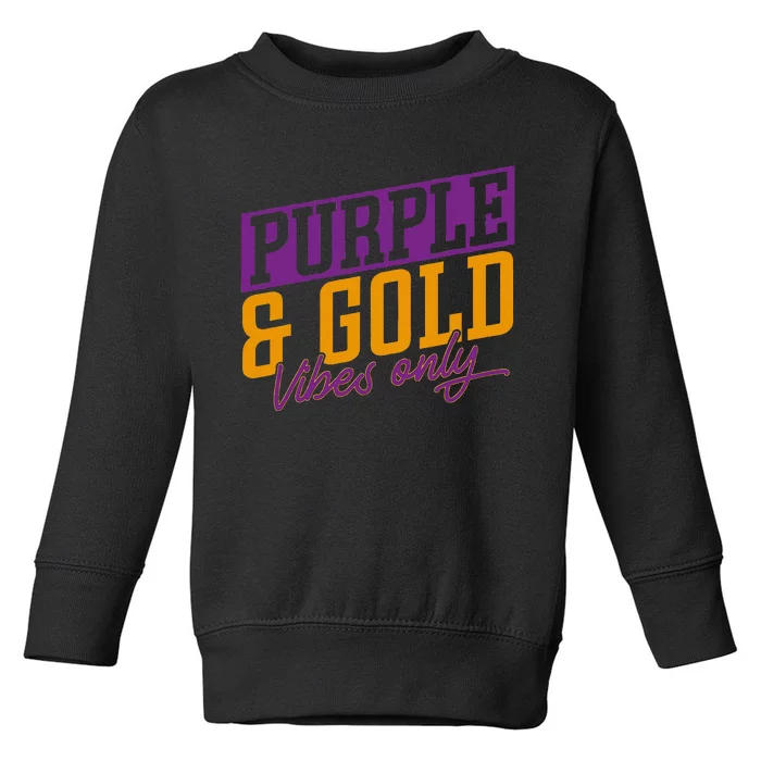 Purple And Gold Vibes Toddler Sweatshirt