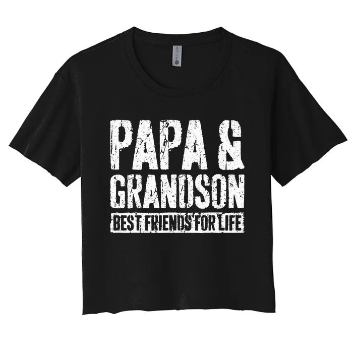 Papa And Grandson Best Friends For Life Women's Crop Top Tee