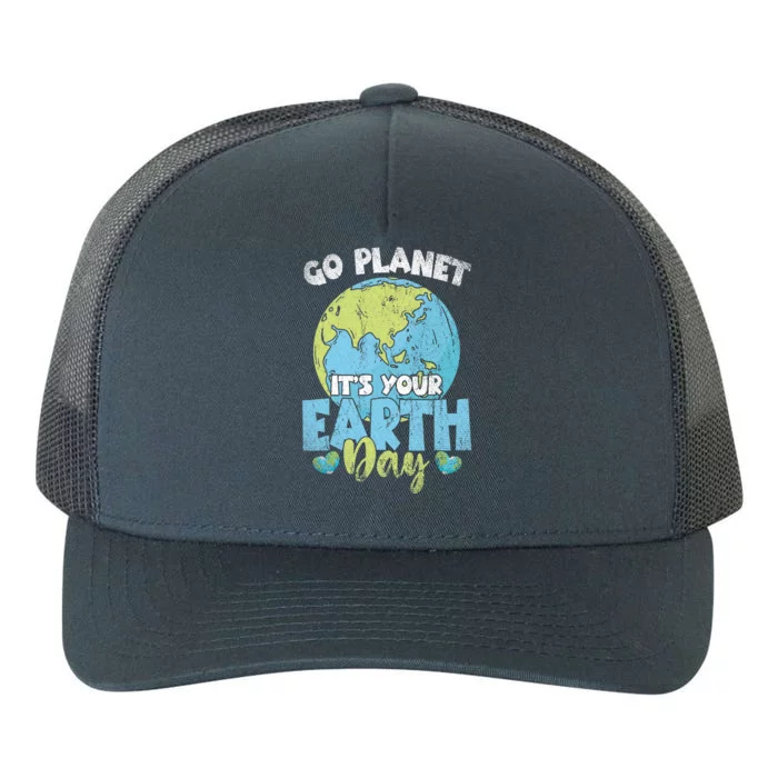 Planet Anniversary Go Planet Its Your Earth Day Yupoong Adult 5-Panel Trucker Hat